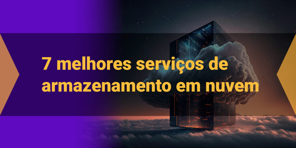 7 melhores serviços de armazenamento em nuvem UHO